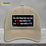 Stop A Bad Man Novelty License Plate Hat Unconstructed Cotton / Khaki