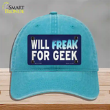 Will Freak For Geek Novelty License Plate Hat Tag Unconstructed Cotton Lake Blue