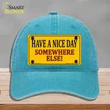 Have a Nice Day Novelty License Plate Hat Unconstructed Cotton / Lake Blue