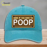 Honk If You Have To Poop Novelty License Plate Hat Unconstructed Cotton / Lake Blue