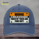 Dont Touch My Truck Novelty License Plate Hat Tag Unconstructed Cotton Navy
