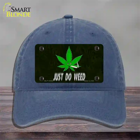 Just Do Weed Leaf Novelty License Plate Hat Unconstructed Cotton / Navy