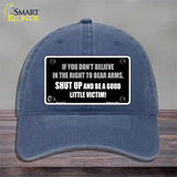 If You Dont Believe In The Right Novelty License Plate Hat Unconstructed Cotton / Navy