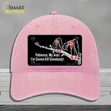 Patience My Ass Novelty License Plate Hat Unconstructed Cotton Pink