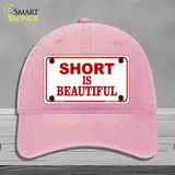 Short Is Beautiful Novelty License Plate Hat Unconstructed Cotton / Pink