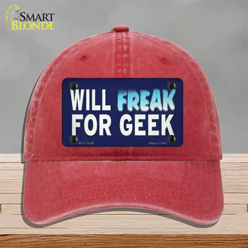Will Freak For Geek Novelty License Plate Hat Tag Unconstructed Cotton Red