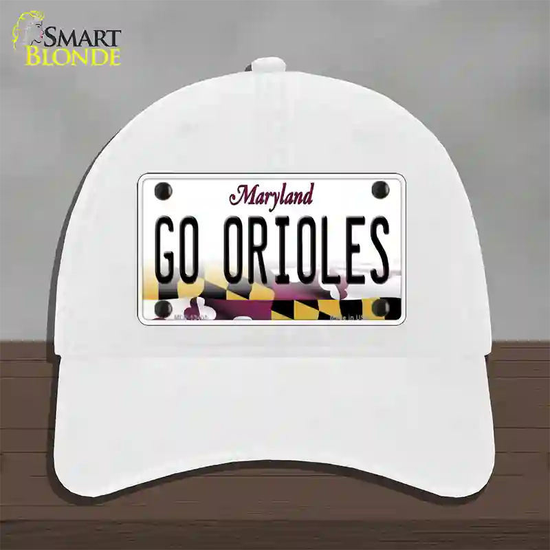 Go Orioles Novelty License Plate Hat Tag Unconstructed Cotton White