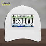 Best Dad Michigan State Novelty License Plate Hat Unconstructed Cotton / White