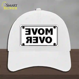 Move Over White Novelty License Plate Hat Unconstructed Cotton / White