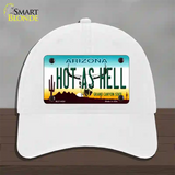 Hot As Hell Arizona Novelty License Plate Hat Unconstructed Cotton / White