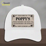 Welcome To Poppys Novelty License Plate Hat Unconstructed Cotton / White