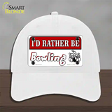 Rather Be Bowling Novelty License Plate Hat Unconstructed Cotton / White