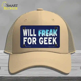 Will Freak For Geek Novelty License Plate Hat Tag Mesh Khaki