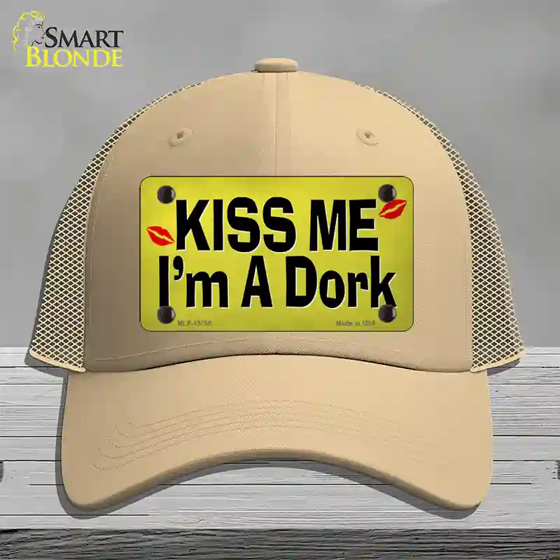 Kiss Me Im A Dork Novelty License Plate Hat Tag Mesh Khaki