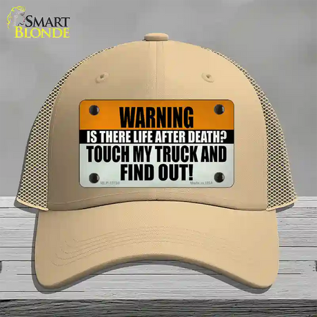 Dont Touch My Truck Novelty License Plate Hat Tag Mesh Khaki