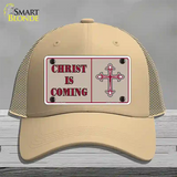 Christ Is Coming Novelty License Plate Hat Mesh / Khaki