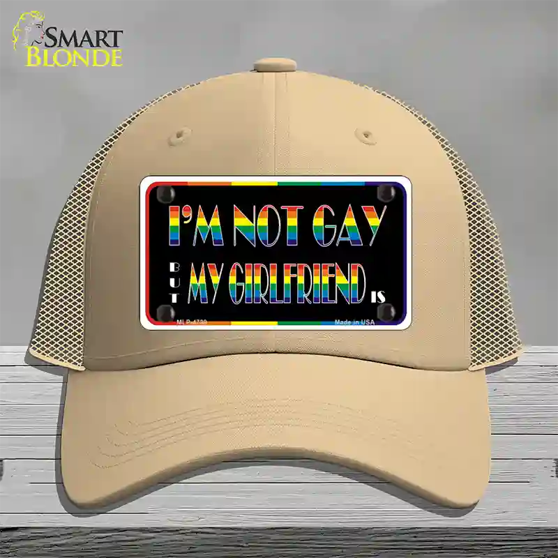 Im Not Gay But My Girlfriend Is Novelty License Plate Hat Mesh / Khaki