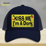Kiss Me Im A Dork Novelty License Plate Hat Tag Mesh Navy