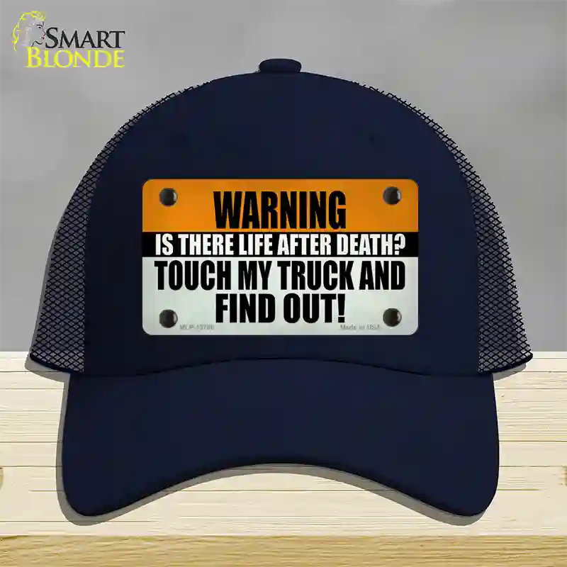 Dont Touch My Truck Novelty License Plate Hat Tag Mesh Navy