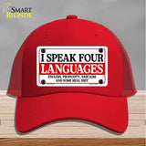 I Speak Four Languages Novelty License Plate Hat HAT-MLP-14512
