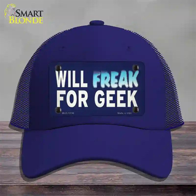 Will Freak For Geek Novelty License Plate Hat Tag Mesh Royal Blue