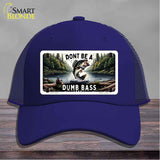 Dont Be a Dumb Bass Novelty License Plate Hat HAT-MLP-14513