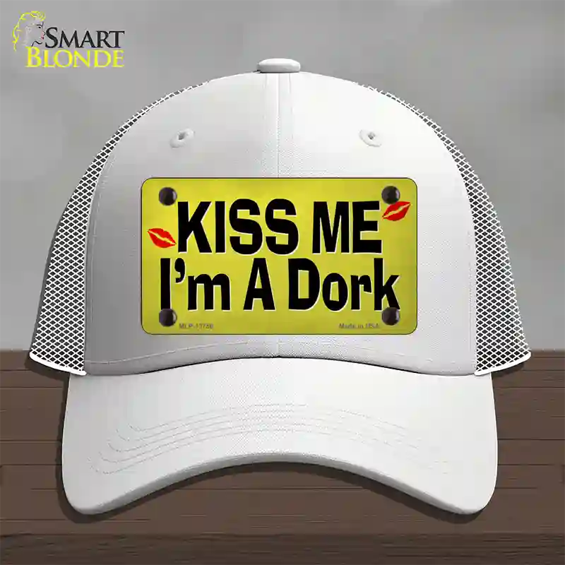 Kiss Me Im A Dork Novelty License Plate Hat Tag Mesh White