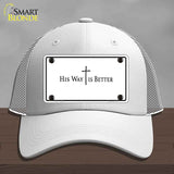 His Way is Better Novelty License Plate Hat HAT-MLP-14559