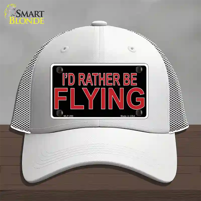 Rather Be Flying Novelty License Plate Hat Mesh White