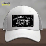 Cowgirls Have It Novelty License Plate Hat Mesh / White