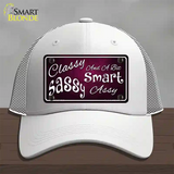 Classy Sassy Novelty License Plate Hat Mesh / White
