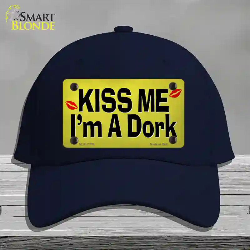 Kiss Me Im A Dork Novelty License Plate Hat Tag Cotton Navy