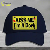 Kiss Me Im A Dork Novelty License Plate Hat Tag Cotton Navy