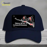 Patience My Ass Novelty License Plate Hat Cotton Navy