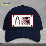 Body Piercing Done Right Novelty License Plate Hat Cotton / Navy