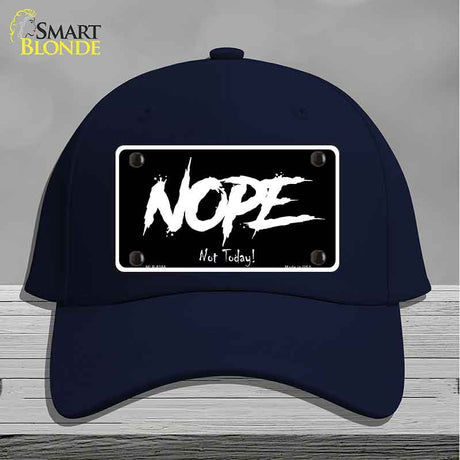 Nope Not Today Novelty License Plate Hat