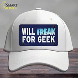 Will Freak For Geek Novelty License Plate Hat Tag Cotton White