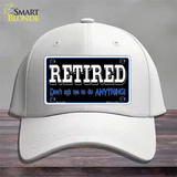 Retired Dont Ask Novelty License Plate Hat Cotton / White