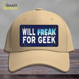 Will Freak For Geek Novelty License Plate Hat Tag Cotton Khaki