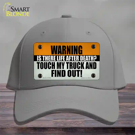 Dont Touch My Truck Novelty License Plate Hat Tag Cotton Gray
