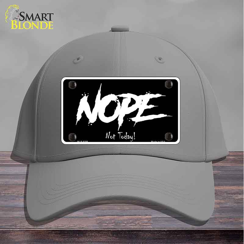 Nope Not Today Novelty License Plate Hat