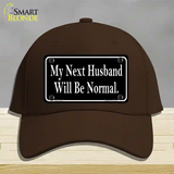 My Next Husband Novelty License Plate Hat Cotton / Dark Brown