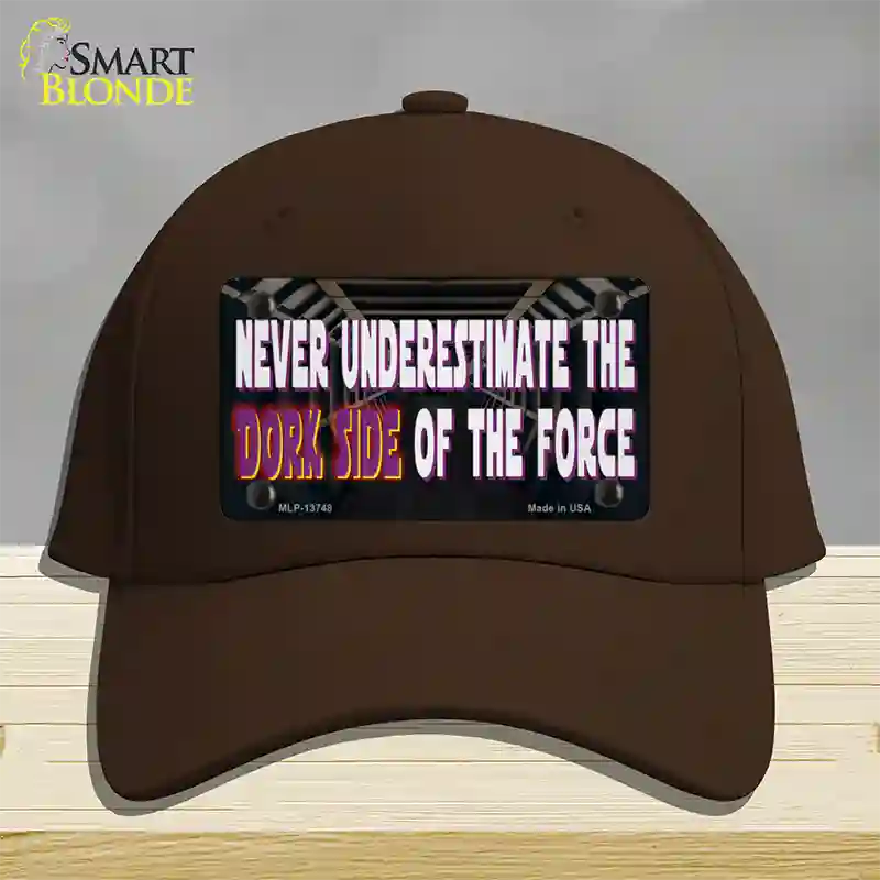 The Dork Side Novelty License Plate Hat Tag Cotton Dark Brown