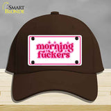 Morning F-ckers Novelty License Plate Hat HAT-MLP-14490