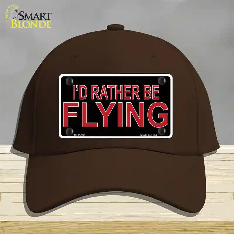 Rather Be Flying Novelty License Plate Hat Cotton Dark Brown