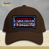 Rather Be Fishing Novelty License Plate Hat Cotton / Dark Brown