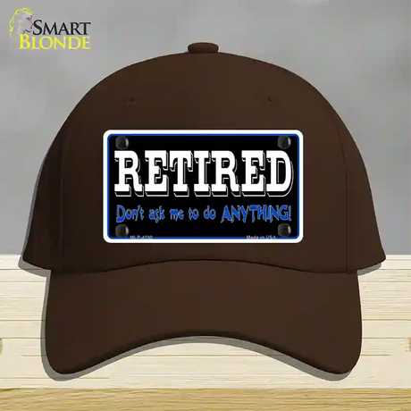 Retired Dont Ask Novelty License Plate Hat Cotton / Dark Brown