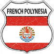 French Polynesia Flag Highway Shield Metal Sign 12" (HS)