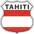 Tahiti Flag Highway Shield Metal Sign 12" (HS)