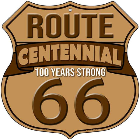 Route 66 Centennial Brown Novelty Highway Shield Sign HS-694 12" Sign (HS)